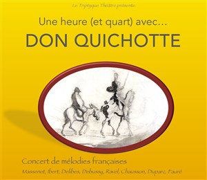 Affiche de Don Quichotte, concert de mélodies françaises