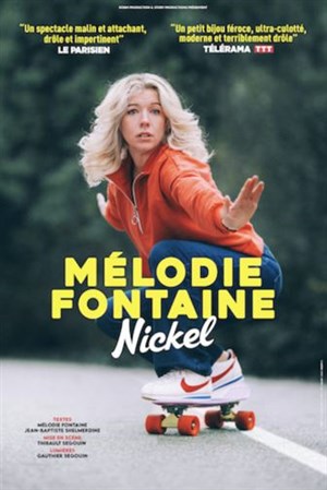 Affiche de Mélodie Fontaine dans Nickel