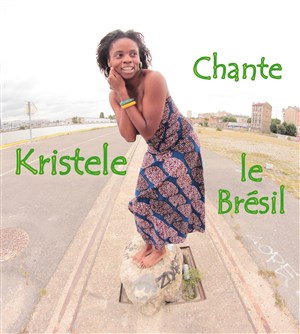 Affiche de Kristele Chante Le Brésil