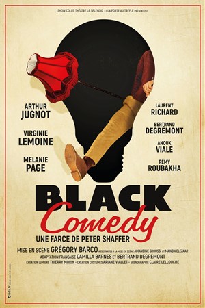 Affiche de Black Comedy | avec Arthur Jugnot et Virginie Lemoine