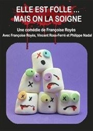 Affiche de Elle est folle mais on la soigne