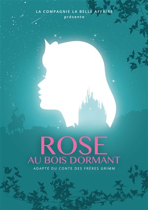 Affiche de Rose au bois dormant