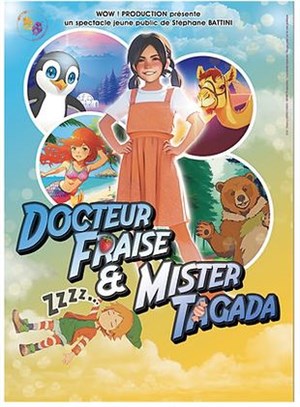 Affiche de Docteur Fraise et Mister Tagada