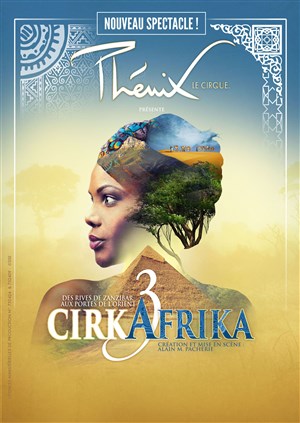 Affiche de Cirque Phenix | Cirkafrika 3