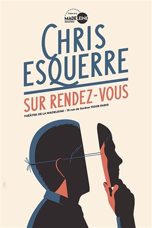 Affiche de Chris Esquerre dans Sur rendez-vous