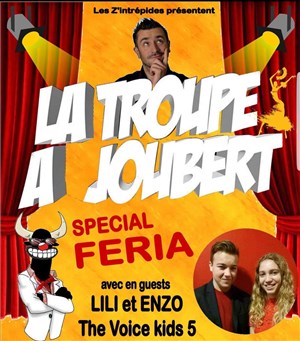Affiche de La troupe à Joubert - Spécial féria