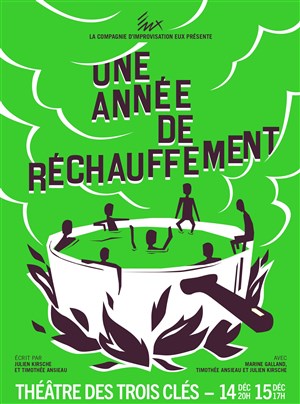 Affiche de Une année de réchauffement | par la Compagnie Eux