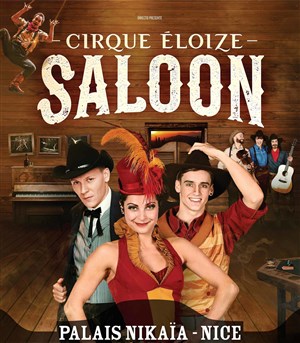 Affiche de Le Cirque Eloïze dans Saloon