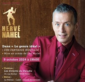 Affiche de Hervé Nahel dans Le genre idéal