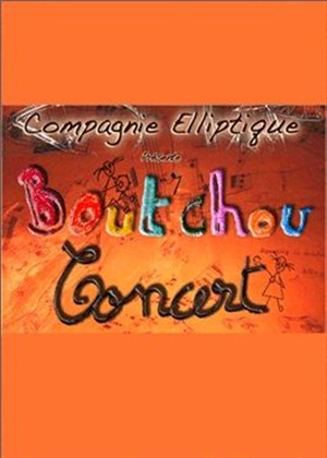 Affiche de Bout'chou concert