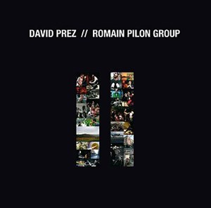Affiche de David Prez - Romain Pilon Group