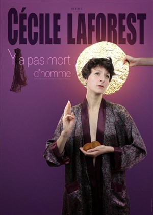 Affiche de Cécile Laforest dans Y'a pas Mort d'homme
