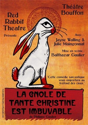 Affiche de La Gnôle de Tante Christine est Imbuvable