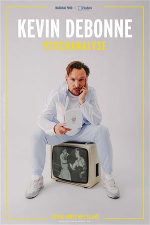 Affiche de Kevin Debonne dans Psychanalyse