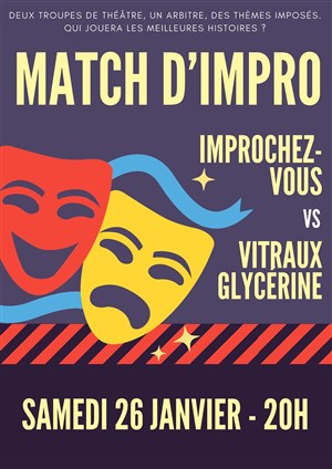 Affiche de Match d'impro : Improchez-Vous vs Vitraux Glycérines