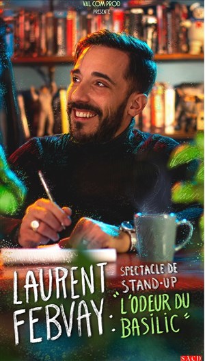 Affiche de Laurent Febvay dans L'odeur du basilic