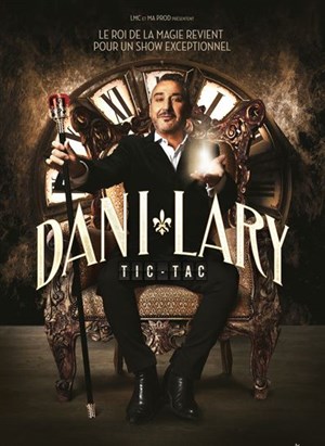 Affiche de Dani Lary dans Tic-tac