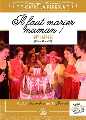 Affiche de Il faut marier maman