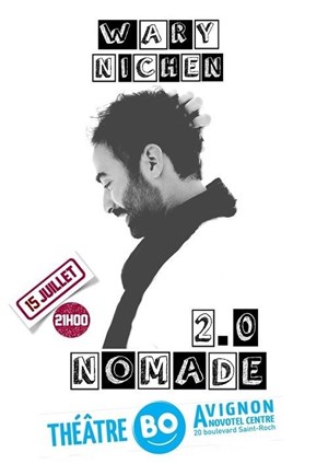 Affiche de Wary Nichen dans 2.0 Nomade