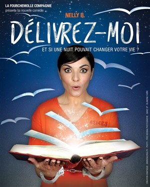 Affiche de Nelly B dans Délivrez-moi