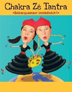 Affiche de Chakra Zé Tantra ... embarquement immédiatch