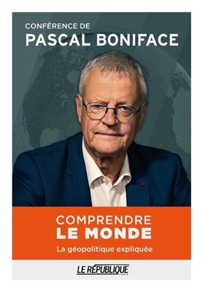 Affiche de Pascal Boniface : Comprendre le monde