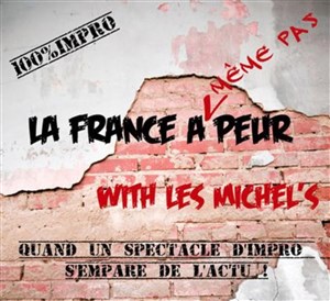 Affiche de La France a (même pas) Peur