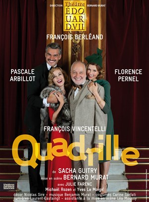 Affiche de Quadrille | Avec François Berléand