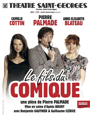 Affiche de Le fils du comique | Avec Pierre Palmade