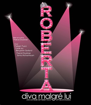 Affiche de Roberta, diva malgré lui