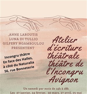 Affiche de Atelier écriture théâtrale avec Anne Laroutis, Luna Di Tullio et Gilféry Ngamboulou