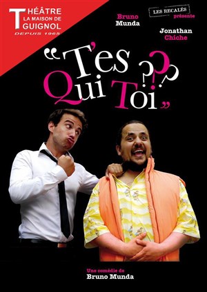 Affiche de T'es qui toi ?