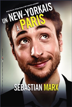Affiche de Sébastian Marx dans Un new-yorkais à Paris