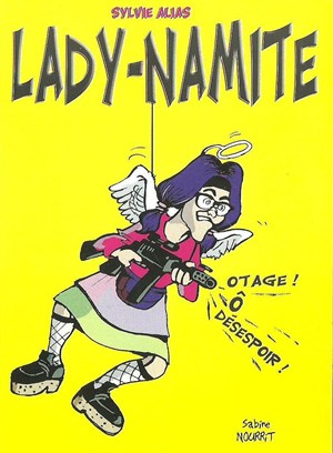 Affiche de Sylvie Galliano dans Lady-Namite
