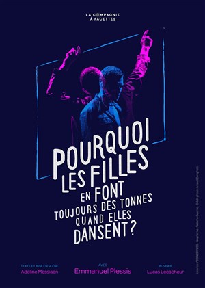 Affiche de Pourquoi les filles en font toujours des tonnes quand elles dansent ?