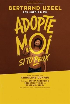 Affiche de Bertrand Uzeel dans Adopte-moi si tu peux