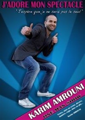 Affiche de Karim Amrouni dans J'adore mon spectacle