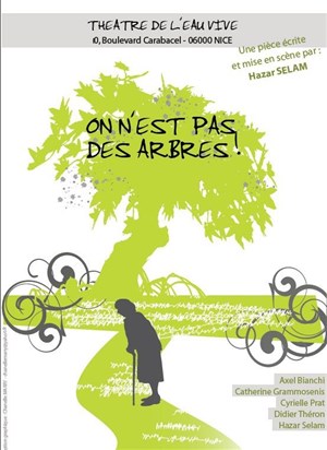 Affiche de On n'est pas des arbres