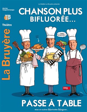 Affiche de Chanson plus bifluorée... Passe à table