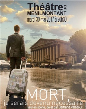 Affiche de Mort, je serais devenu nécessaire