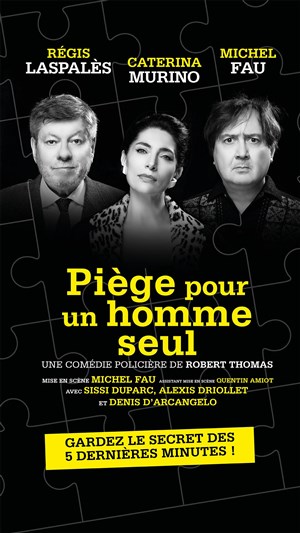 Affiche de Piège pour un homme seul - avec Michel Fau et Régis Laspalès