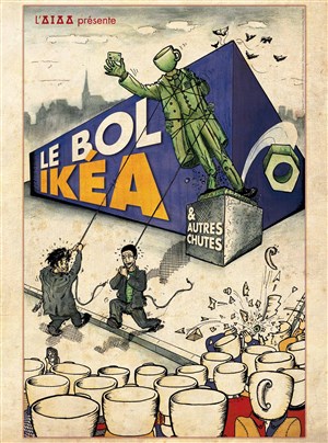 Affiche de Le bol ikéa et autres chutes