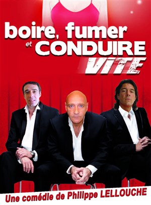 Affiche de Boire, fumer et conduire vite