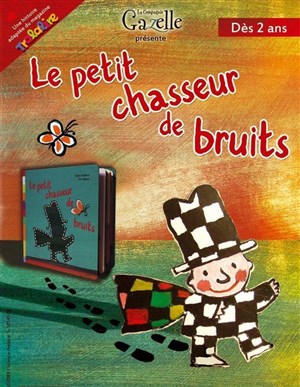 Affiche de Le petit chasseur de bruits