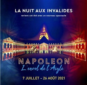 Affiche de La Nuit Aux Invalides : Napoléon ... L'envol de l'Aigle