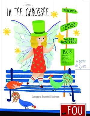 Affiche de La fée cabossée