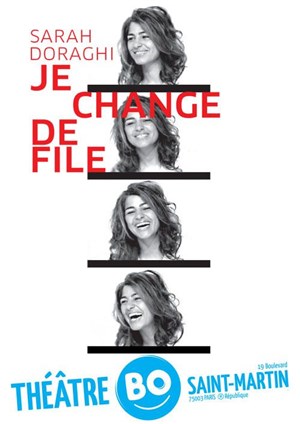 Affiche de Sarah Doraghi dans Je change de File