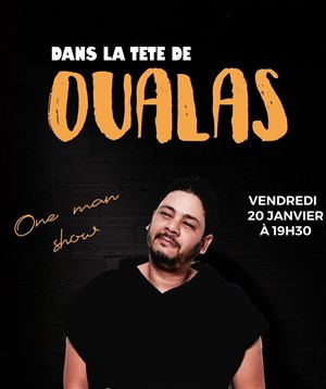 Affiche de Oualas dans Dans la tete de Oualas
