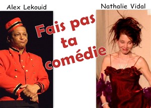 Affiche de Fais pas ta comédie