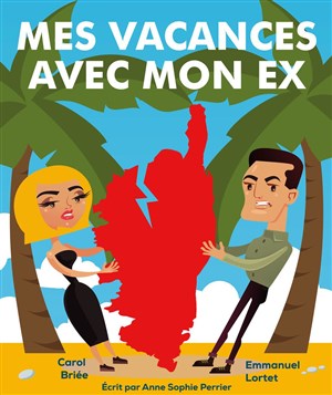 Affiche de Mes vacances avec mon ex